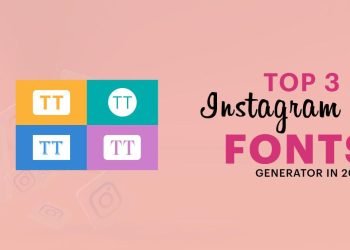 Top 3 Best Instagram Font Generators in 2023