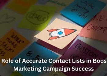 The Role of Accurate Contact Lists in Boosting Marketing Campaign Success