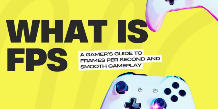What Is FPS? A Gamer’s Guide to Frames Per Second and Smooth Gameplay