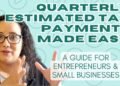 5 Things to Know About Quarterly Estimated Tax Payments as an Entrepreneur