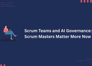 Scrum Teams and AI Governance: Why Scrum Masters Matter More Now